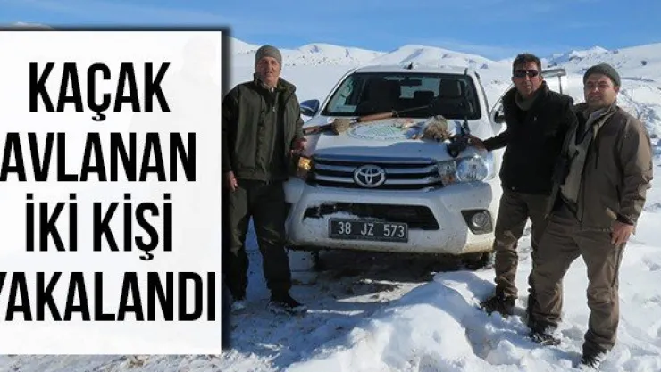 Kaçak avlanan iki kişi yakalandı