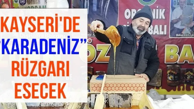 Kayseri'de &quotKaradeniz" rüzgarı esecek