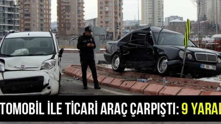 Otomobil ile ticari araç çarpıştı: 9 yaralı