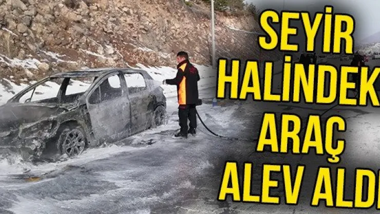 Seyir halindeki araç alev aldı