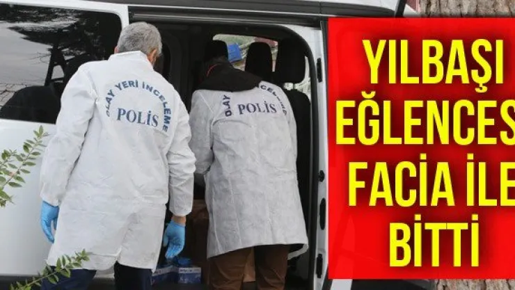 Yılbaşı Eğlencesi Facia İle Bitti