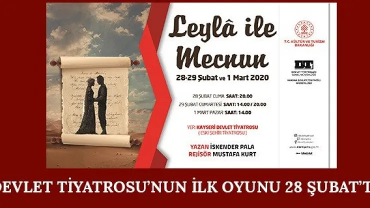 Devlet Tiyatrosu'nun ilk oyunu 28 Şubat'ta