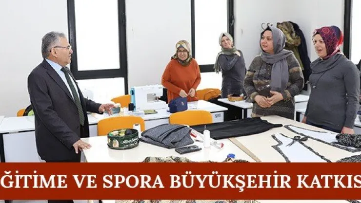 Eğitime ve spora Büyükşehir katkısı