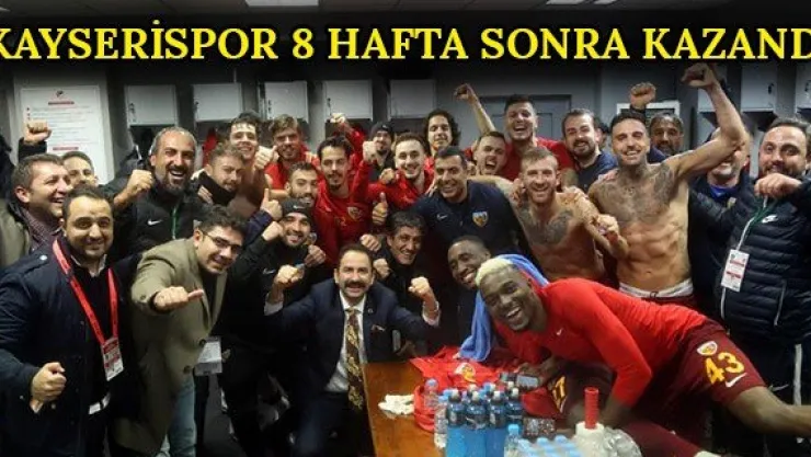 Kayserispor 8 hafta sonra kazandı