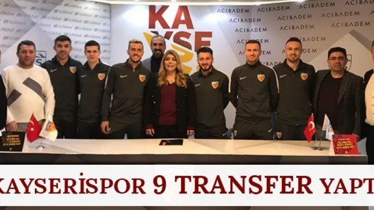 Kayserispor 9 transfer yaptı