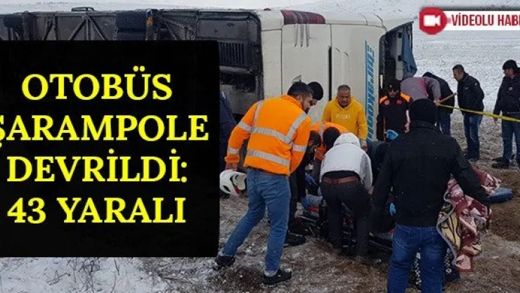 Otobüs Şarampole Devrildi: 43 Yaralı