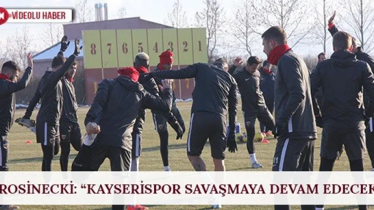 Prosinecki: 'Kayserispor savaşmaya devam edecek'