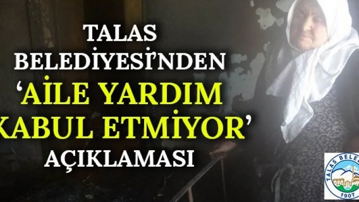 Talas Belediyesi'nden 'Aile Yardım Kabul Etmiyor' Açıklaması