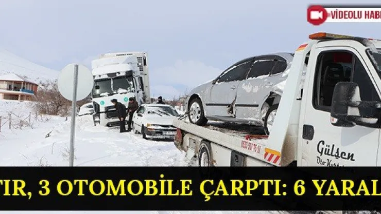 Tır, 3 otomobile çarptı: 6 yaralı