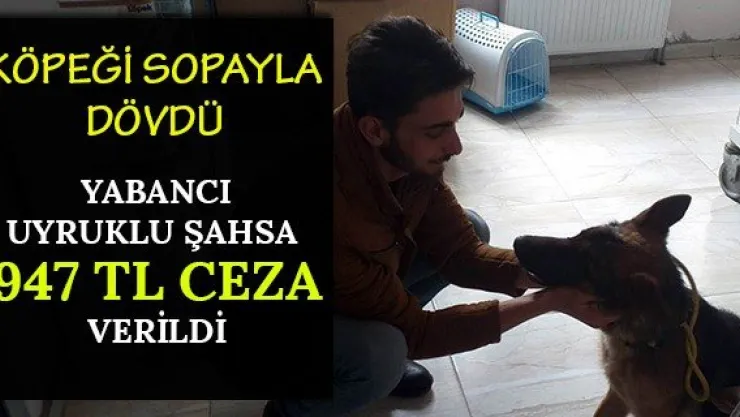 Yabancı Uyruklu Şahsa 947 TL Ceza Verildi