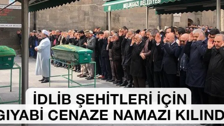 İdlib Şehitleri için gıyabi cenaze namazı kılındı