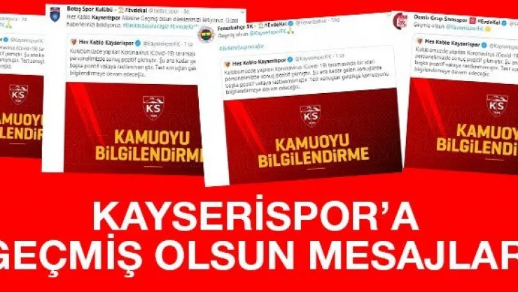 Kayserispor'a geçmiş olsun mesajları