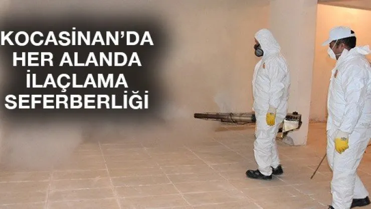 Kocasinan'da her alanda ilaçlama seferberliği