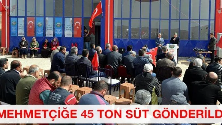 Mehmetçiğe 45 ton süt gönderildi