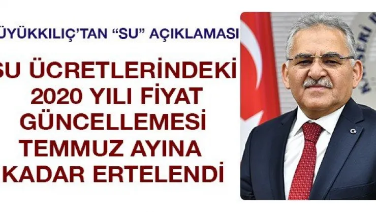 Su Ücretlerindeki 2020 Yılı Fiyat Güncellemesi Temmuz Ayına Kadar Ertelendi
