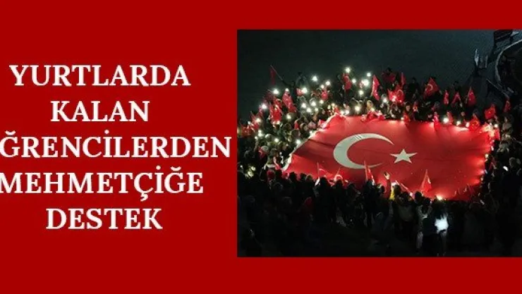 Yurtlarda kalan öğrencilerden Mehmetçiğe destek