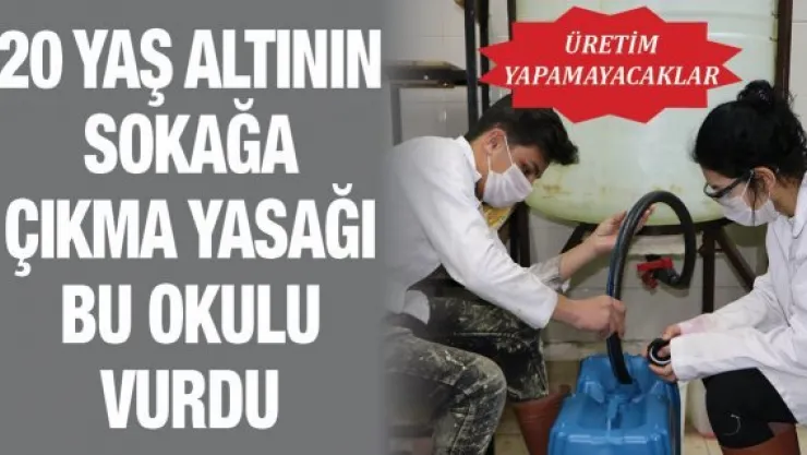 20 yaş altının sokağa çıkma yasağı bu okulu vurdu