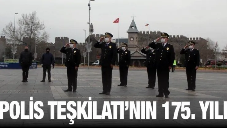 Polis Teşkilatı'nın 175. Yılı