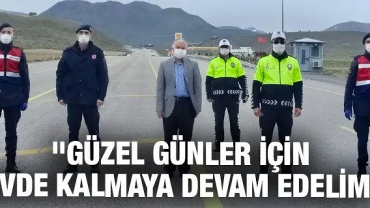 Duru: Güzel günler için evde kalmaya devam edelim