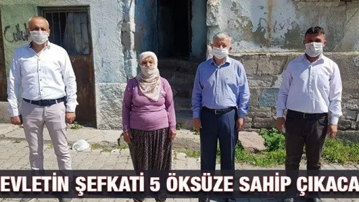 Devletin şefkati 5 öksüze sahip çıkacak