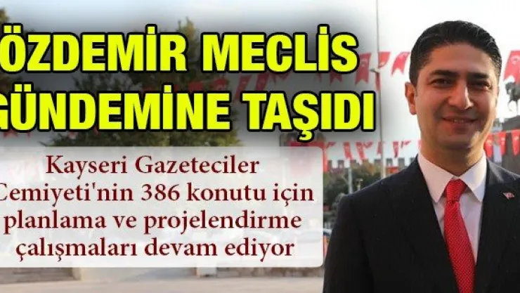 Kayseri Gazeteciler Cemiyeti'nin 386 konutu için planlama ve projelendirme çalışmaları devam ediyor