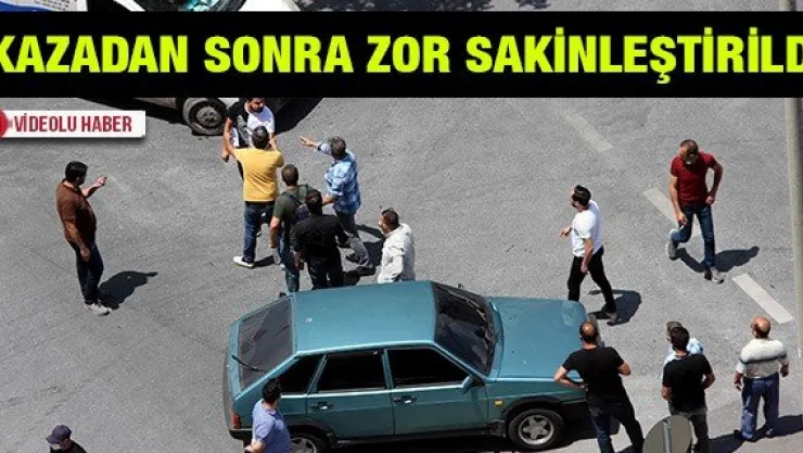Kazadan sonra zor sakinleştirildi