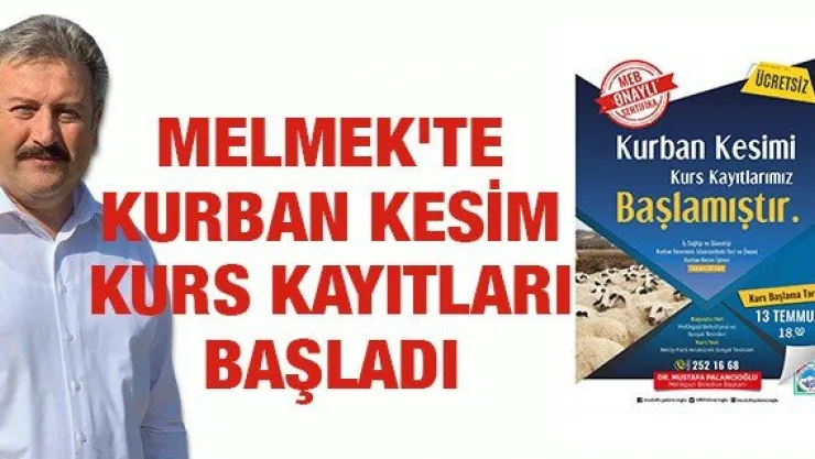 MELMEK'te kurban kesim kurs kayıtları başladı