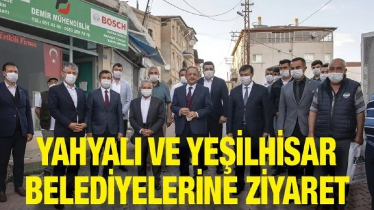 Yahyalı ve Yeşilhisar belediyelerine ziyaret