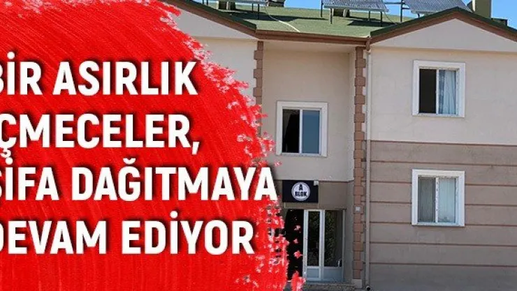 Bir asırlık İçmeceler, şifa dağıtmaya devam ediyor