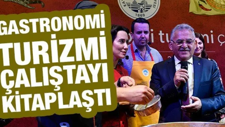 Gastronomi Turizmi Çalıştayı kitaplaştı