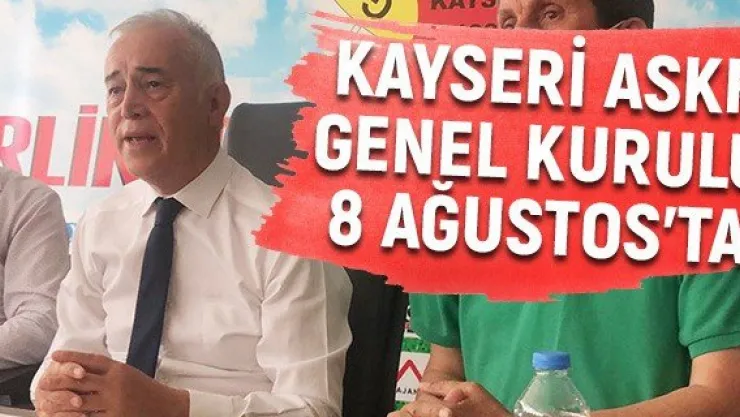 Kayseri ASKF Genel Kurulu 8 Ağustos'ta