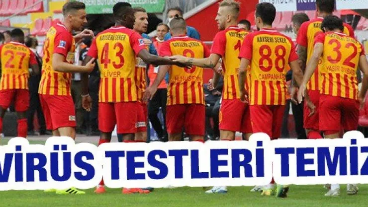 Kayserispor'da virüs testleri temiz