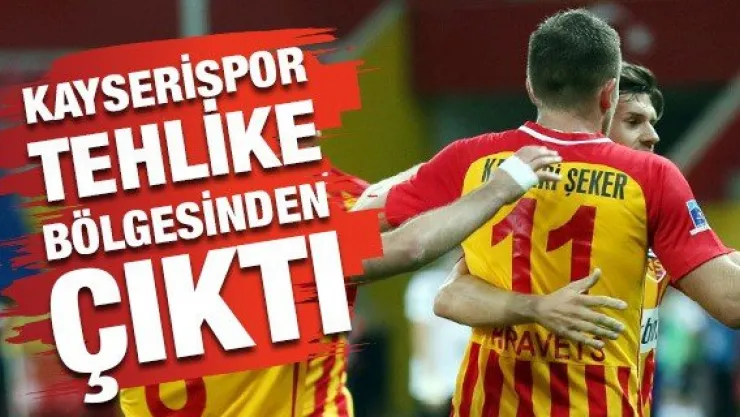 Kayserispor tehlike bölgesinden çıktı