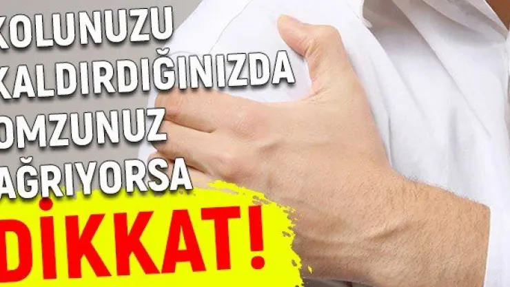Kolunuzu kaldırdığınızda omzunuz ağrıyorsa dikkat!
