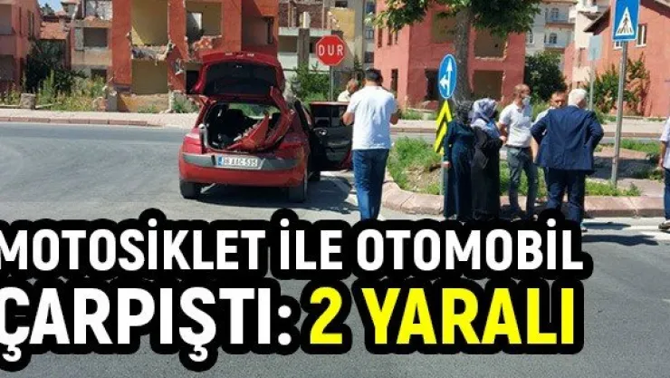 Motosiklet ile otomobil çarpıştı: 2 yaralı