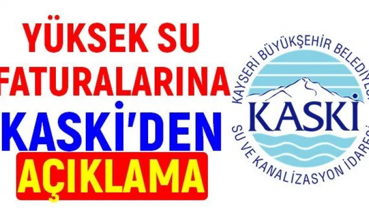 Yüksek su faturalarına Kaski'den açıklama