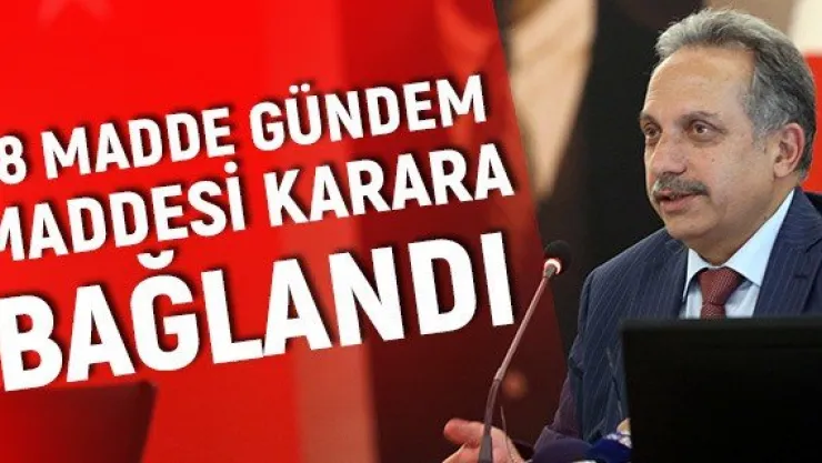18 madde gündem maddesi karara bağlandı
