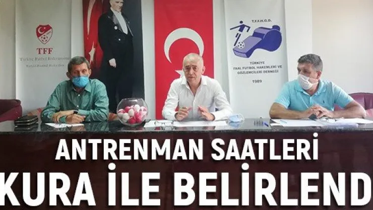 Antrenman saatleri kura ile belirlendi