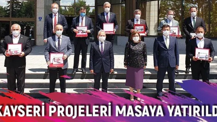 Kayseri projeleri masaya yatırıldı
