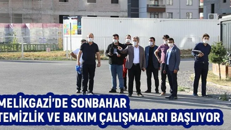 Melikgazi'de sonbahar temizlik ve bakım çalışmaları başlıyor