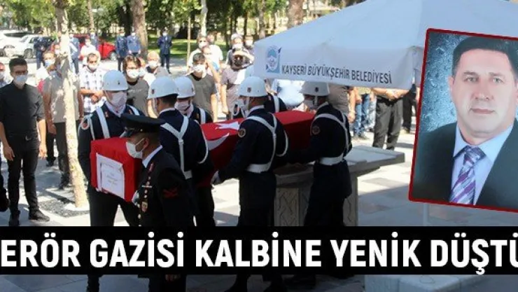 Terör gazisi kalbine yenik düştü