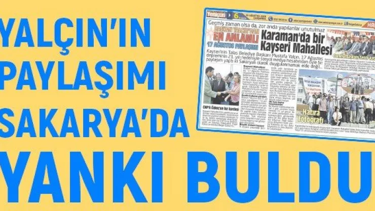 Yalçın'ın paylaşımı Sakarya'da yankı buldu