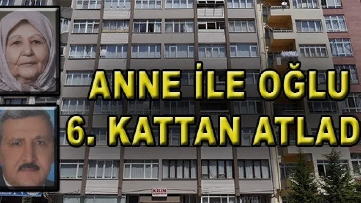 Anne İle Oğlu İntihar Mektubu Yazarak 6. Kattan Atladı