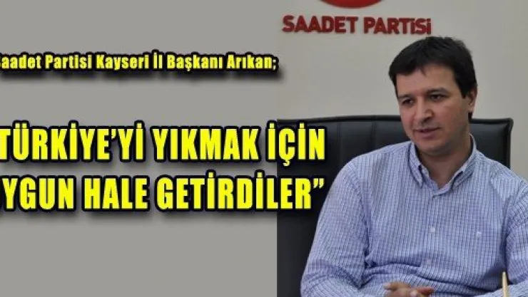 Arıkan, önemli açıklamalarda bulundu