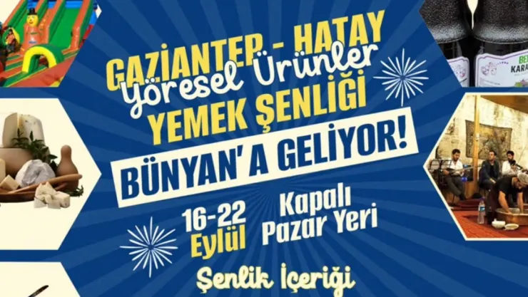 Başka memleketlerin yöresel lezzetleri Bünyan'da tanıtılacak