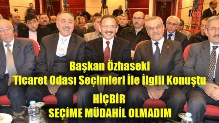 Başkan Özhaseki KTO Seçimleri İle İlgili Konuştu