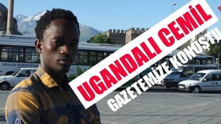 BİR UGANDALININ HERKESİ AĞLATAN TÜRKİYE HİKYESİ