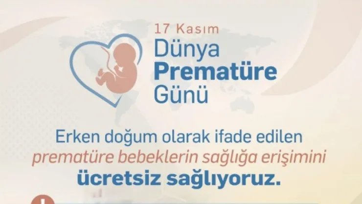 Dünya Prematüre Günü: SGK'dan prematüre bebeklere ücretsiz sağlık hizmeti vurgusu