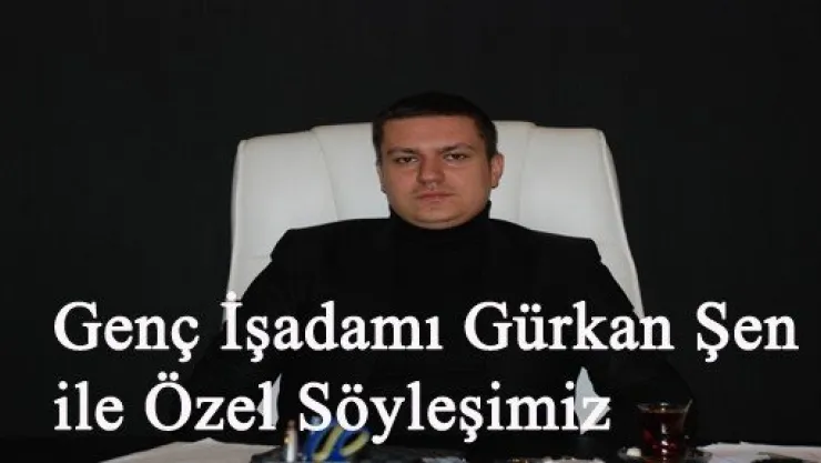 'FORBES'TA YER ALAN EN GENÇ İŞADAMI OLMAK İSTİYORUM'