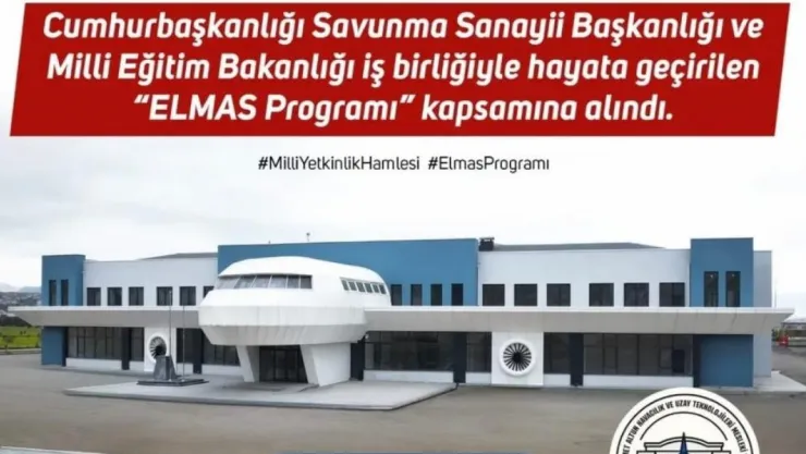 Havacılık ve Uzay Teknolojileri Lisesi ELMAS Programı'na alındı